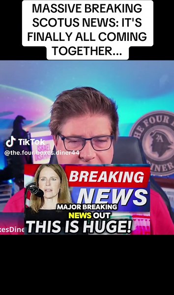 Part 1-MASSIVE BREAKING SCOTUS NEWS: IT'S FINALLY ALL COMING TOGETHER...#new #2anew #brekingnews #foryou #news #thefourboxesdiner #thefourboxesdinernn