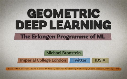 ICLR 2021 Keynote - Geometric Deep Learning - The Erlangen Programme of ML - M B