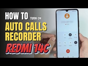 How to Enable Auto Call Recorder on Redmi 14C