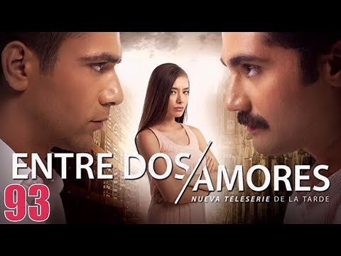 Entre Dos Amores Capitulo 93