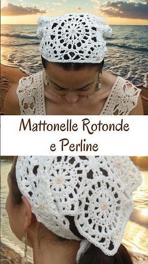 Bandana all’Uncinetto con Mattonelle e Perline – Tutorial completo sul mio canale YouTube