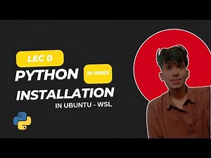 Lecture 0: How to Install Python in WSL (Windows Subsystem for Linux) | Step by Step Guide 2025