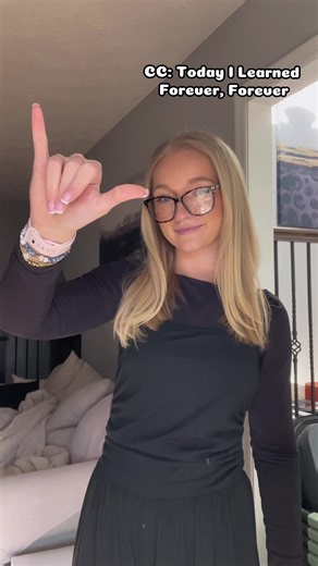 Forever in ASL (Not a Teacher) #americansignlanguage #signlanguage #asl #signoftheday #learninglanguages