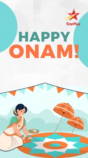 Let the bright light of Onam bring you good luck, happiness, prosperity, and all that you wish! Happy Onam. #StarPlus #HappyOnam #Onam2023 | StarPlus