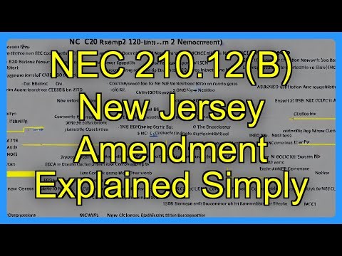 NEC 210.12(B) New Jersey Amendment Explained Simply
