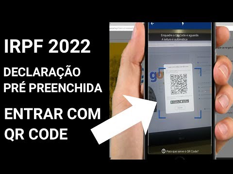 COMO ENTRAR NO GOV BR COM QR CODE PARA FAZER O IRPF 2022 PRÉ PREENCHIDA