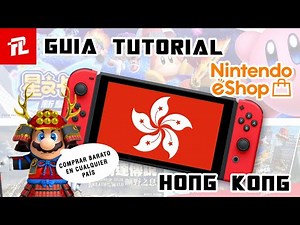 TUTORIAL GUIDE - How to Buy from the Hong Kong E-Shop and Pay Less in Any Country | Nintendo Switch