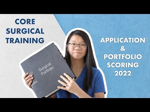 Core Surgical Training (CST) Application & 2022 Portfolio Scoring | How I got my top choice job