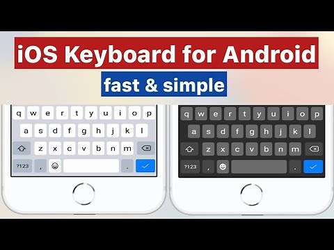 iOS Keyboard on Android 2024 | Fast and Simple
