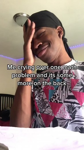 Relatable Moments: Crying Over Math Problems
