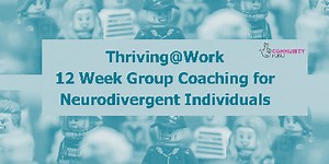 12 week group coaching for neurodivergent individuals(Notts Residents Only)