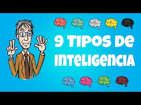 Los 9 Tipos De Inteligencia
