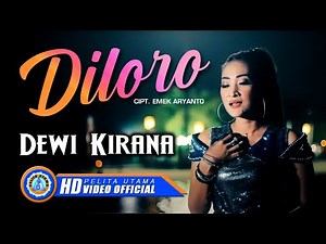 Dewi Kirana - DILORO || Lagu Tarling (Official Music Video)