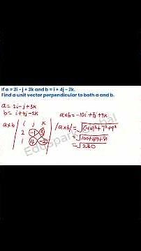 Find the Unit Vector Perpendicular to a and b #maths #jambpreparation #physics