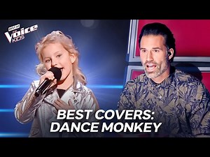 GREATEST "Dance Monkey" Covers on The Voice Kids | Who Sang It Better? - Videos For Kids