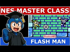 Mega Man 2 (Part 2) Flash Man No Damage Guide