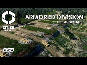 US Army Base Part 1: Heavy Armor & Training Grounds || Cities: Skylines 2