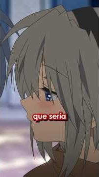 ¿De qué Trata Clannad ?#anime #clannad