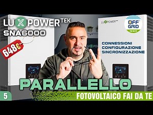 LUXPOWER SNA6000 Parallel Connections and Setup for DIY Off-Grid Photovoltaic Inverter #5