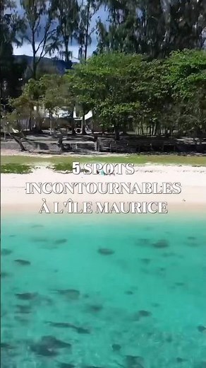 Que faire à l’Île Maurice ? Voici 5 spots incontournables 🌴