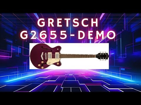 Gretsch Streamliner G2655 Demo