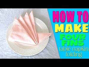 FOUR FINS NAPKIN FOLDING