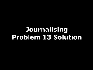 Class 11 Accounts | Recording Of Transactions - I | Journalizing | Problem 13 Solution | NCERT |CBSE