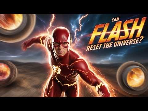 ⚡ The Flash’s Speed Force Reset: Can He Reboot the Entire Universe?