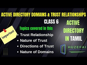 #8 Active Directory Domains and Trust Relationships in Tamil | Huzefa