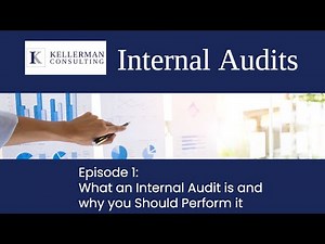 Internal Audits Episode 1: What an internal audit is and why you should perform them