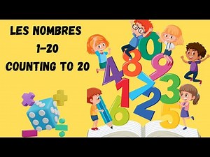 les nombres 1- 20. How to count to 20 in French