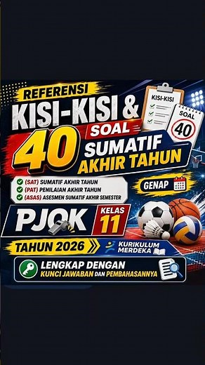 Referensi Kisi-kisi & Soal -Soal SAT/PAT/ASAS Genap PJOK KELAS 11 Tahun 2026 Kurikulum Merdeka