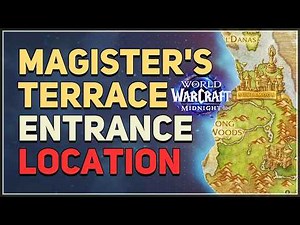 Magister's Terrace Dungeon Entrance Location WoW