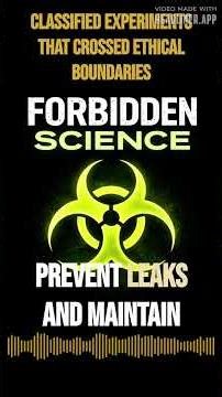 Classified Experiments That Crossed Ethical Boundaries | Forbidden Science