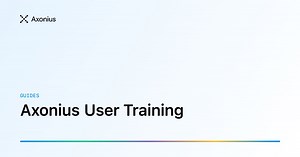 Axonius User Training