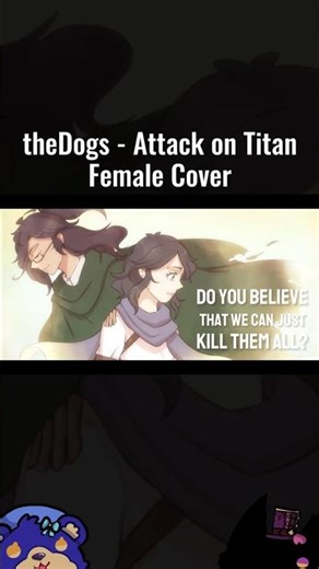 TheDogs - Attack on Titan 〖Female Cover〗 #cover #attackontitan #shingekinokyojin #anime #aot