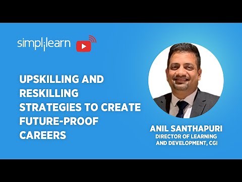 Upskilling & Reskilling Strategies To Create Future-Proof Careers | Career Strategy 2026|Simplilearn
