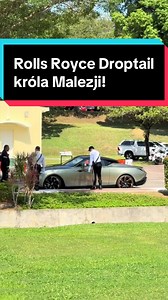 Rolls-Royce Droptail Króla Malezji: 120 mln zł
