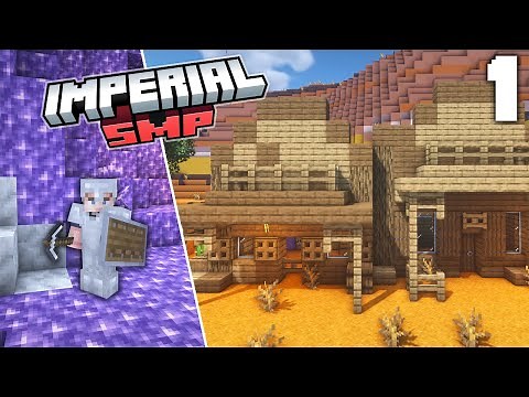 Imperial SMP - Beginnings of a New SMP! | Minecraft 1.17 Survival
