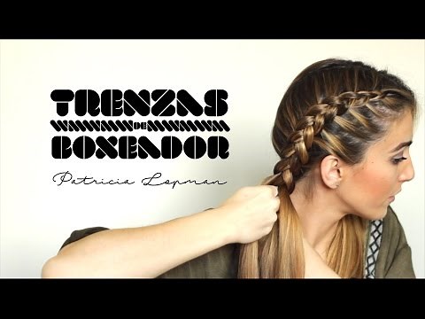 TRENZAS DE BOXEADOR - BOXER BRAIDS | Patricia Lopman