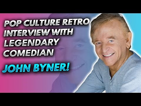 Pop Culture Retro interview with comedy legend John Byner!