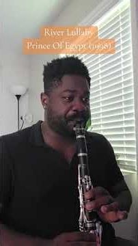 The Prince Of Egypt (1998) - River Lullaby | Clarinet Cover #harp #clarinet #musician #princeofegypt