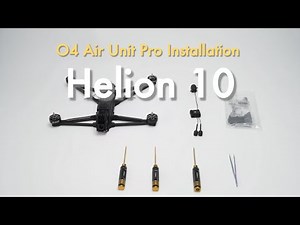 Helion 10 O3 | O4 Air Unit Pro Installation Tutorial