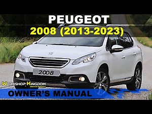 PEUGEOT 2008 (2013-2023) Owner's User Manual - English - PDF Download