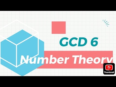 GCD (Greatest Common Divisor) 6 | Number Theory