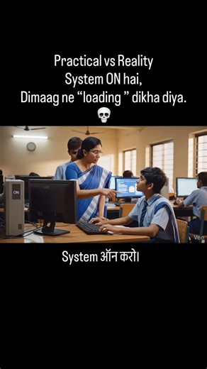 Relatable content on Instagram: "😂 Practical vs Reality – Computer Lab Edition 💻 Computer lab ka scene hamesha same hota hai. AC thoda zyada thanda, system thoda zyada slow, aur student ka dimaag… bas booting error 😵‍💫 Ma’am bolti hain: “System on karo.” Student sochta hai: System toh on hai ma’am… bas brain abhi Windows XP pe atka hua hai ⏳😂 Mouse move ho raha hai, keyboard chamak raha hai, par student ka mind bol raha hai: “Please wait… updates are installing.” 🤯 Yahi hai asli practical