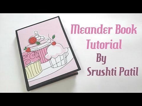 Meander Book Tutorial By Srushti Patil