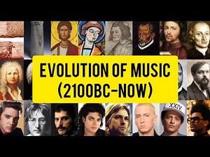 Evolution OF Music (2100 BC-now)