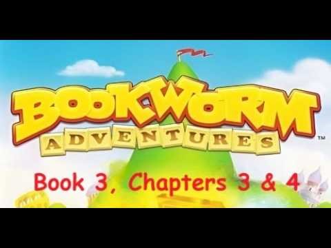 Bookworm Adventures Deluxe: Book 3 (Chapters 3 & 4)