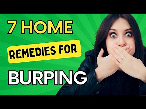 7 Home Remedies For Burping Problems